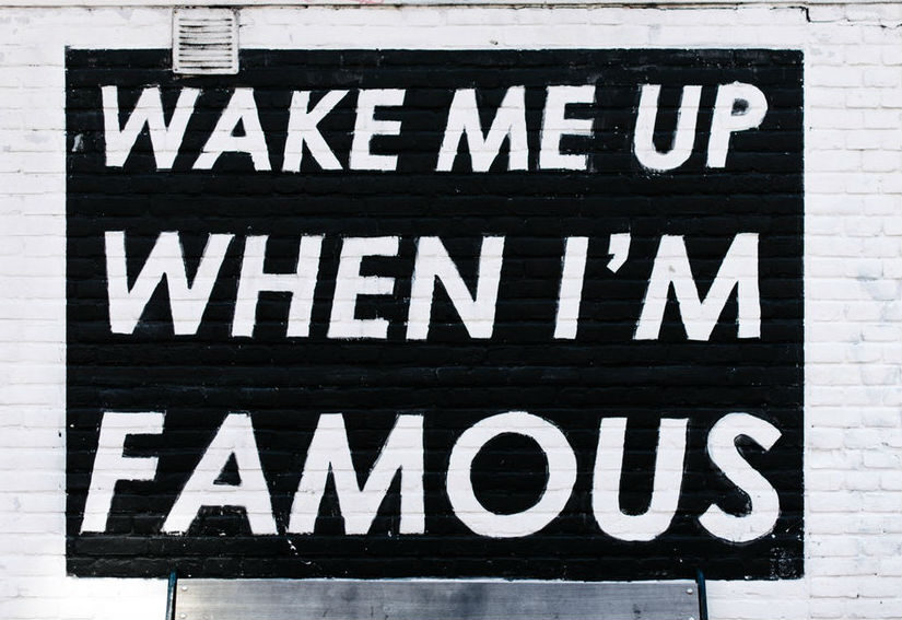 a sign outside that says wake me up when I'm famous